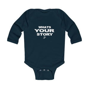 Whats your story infant Infant Long Sleeve Bodysuit